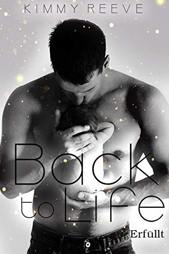 Back to Life 6.1: Erfüllt