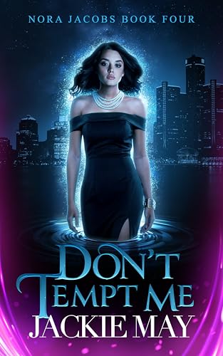 Don't Tempt Me (Nora Jacobs Book 4)