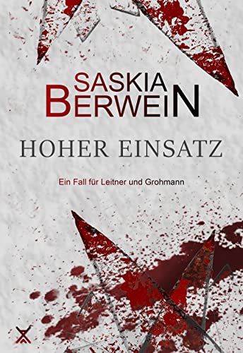 Hoher Einsatz (Ein Fall für Leitner & Grohmann)
