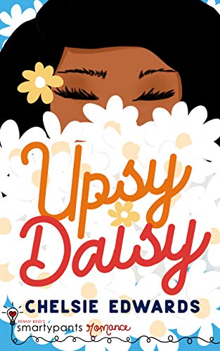 Upsy Daisy: A First Love College Romance (Higher Learning Series Book 1)
