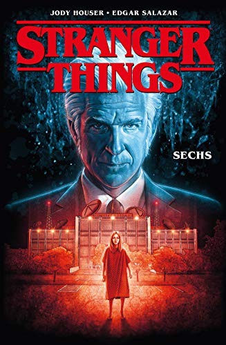 Stranger Things (Band 2) - Sechs: Bd. 2: Sechs