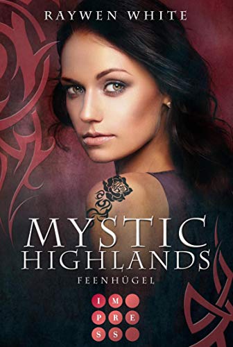 Mystic Highlands 5: Feenhügel: Knisternde Highland-Fantasy
