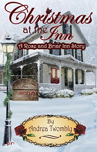 Christmas at the Inn (Rose and Briar Inn Series Book 1)