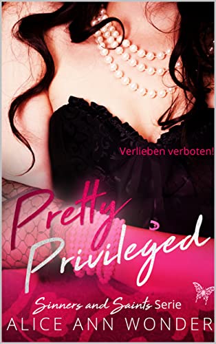 Pretty Privileged (Sinners and Saints 2)