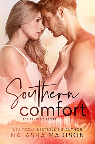 Southern Comfort: A Small Town Cowboy Romance (The Southern Series Book 2)