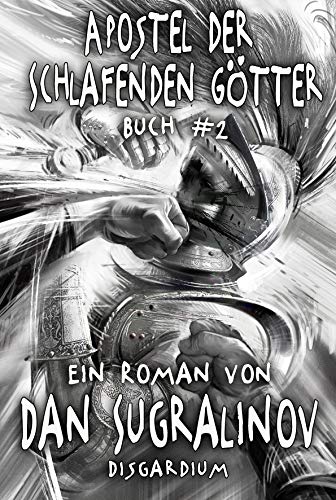 Apostel der Schlafenden Götter (Disgardium Buch #2): LitRPG-Serie