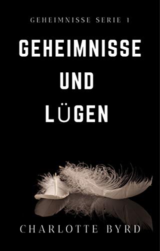 Geheimnisse und Lügen
