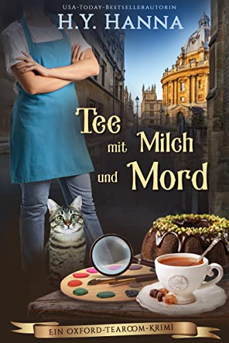 Tee mit Milch und Mord (Ein Oxford-Tearoom-Krimi 2)