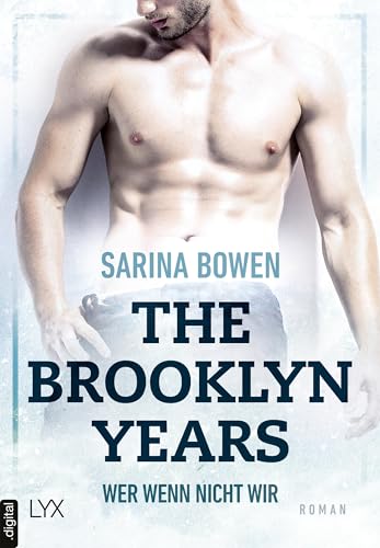 The Brooklyn Years - Wer wenn nicht wir (Brooklyn-Years-Reihe 3)