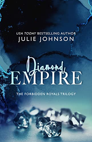 Diamond Empire (The Forbidden Royals Trilogy Book 3)