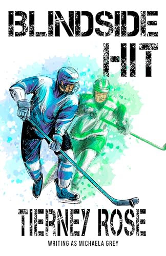 Blindside Hit: A Toronto Wolverines Novel