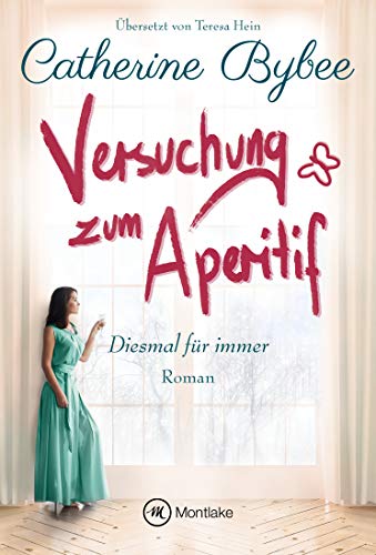 Versuchung zum Aperitif (Diesmal für immer 5)