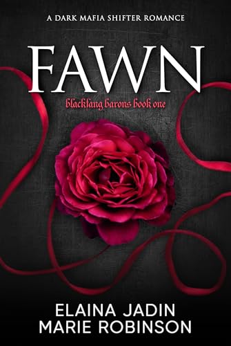 Fawn: A Dark Mafia Shifter Romance (Blackfang Barons Book 1)
