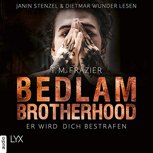 Er wird dich bestrafen: Bedlam Brotherhood 2