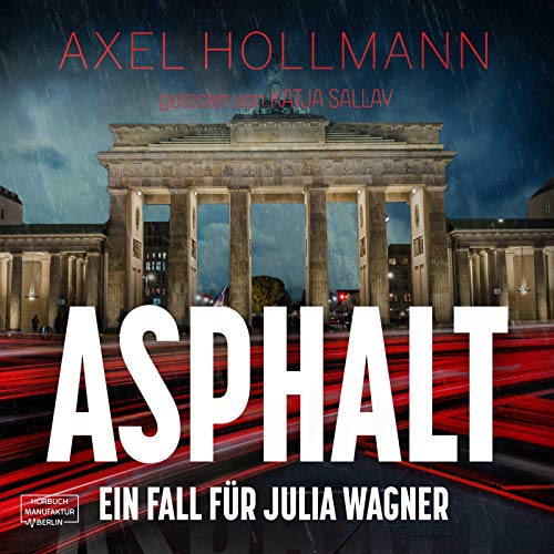 Asphalt: Ein Fall für Julia Wagner 2
