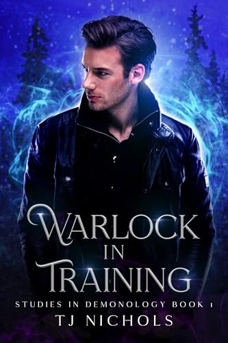 Warlock in Training: mm demon fantasy romance (Studies in Demonology Book 1)