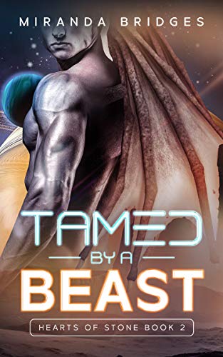 Tamed by a Beast: An Alien Breeder Romance (Hearts of Stone Book 2)