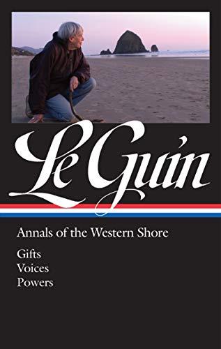 Ursula K. Le Guin: Annals of the Western Shore (LOA #335): Gifts / Voices / Powers (English Edition)