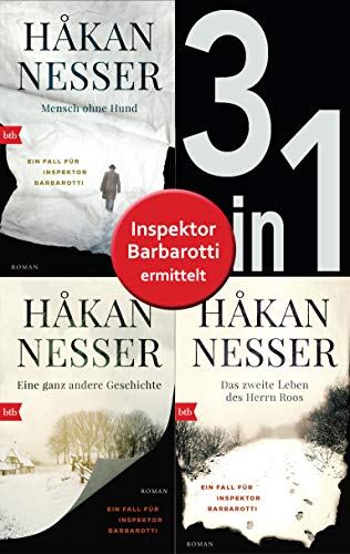 Die Gunnar Barbarotti-Reihe Band 1 bis 3 (3in1-Bundle): Mensch ohne Hund/Eine ganz andere Geschichte/Das zweite Leben des Herrn Roos: Romane
