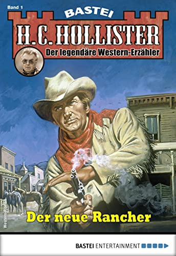 H. C. Hollister 1: Der neue Rancher (H.C. Hollister)