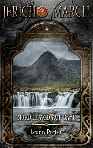 Jericho March - Mörderjagd auf Skye (Dämonenjäger Jericho March 3)