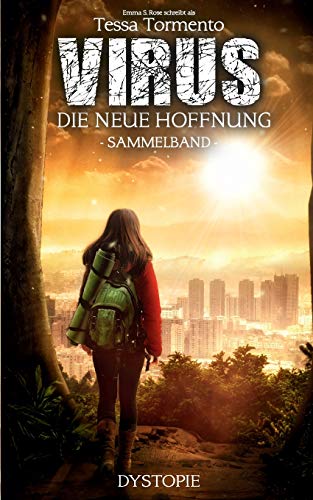 Virus - Die neue Hoffnung: Sammelband