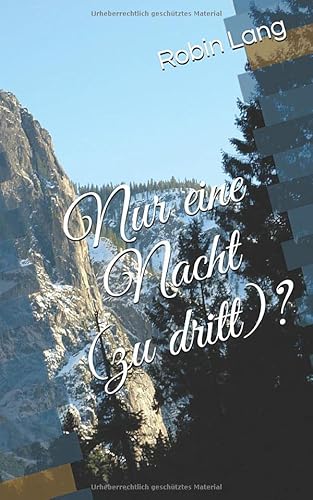 Nur eine Nacht (zu dritt)? (Treebill, Band 5)