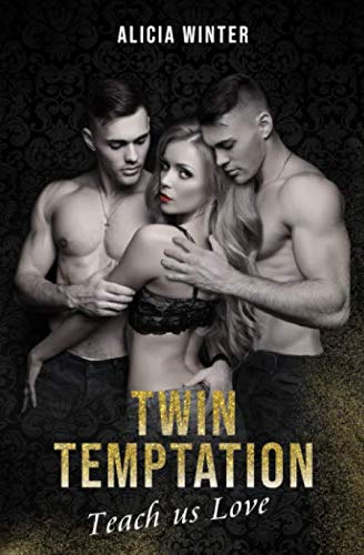 Twin Temptation: Teach Us Love