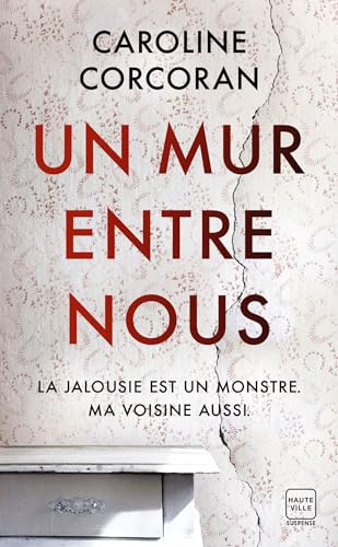 Un mur entre nous (Hauteville Suspense) (French Edition)