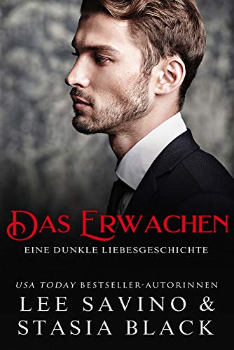 Das Erwachen: Eine dunkle Liebesgeschichte (Unschuld 2)