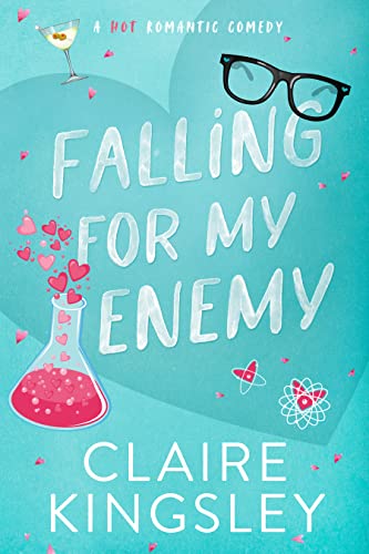 Falling for My Enemy: A Hot Romantic Comedy (Dirty Martini Running Club Book 2)