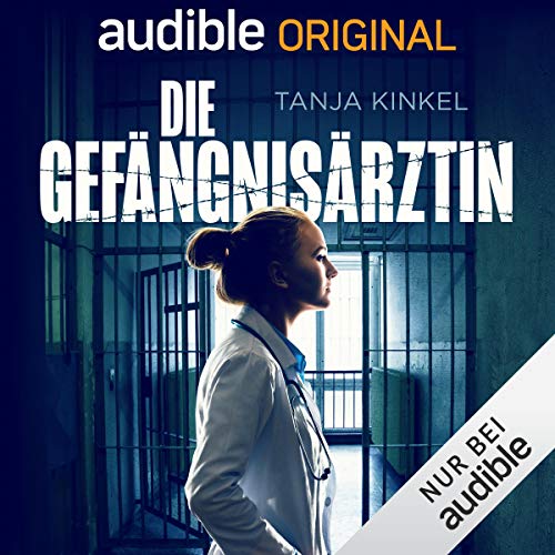 Die Gefängnisärztin