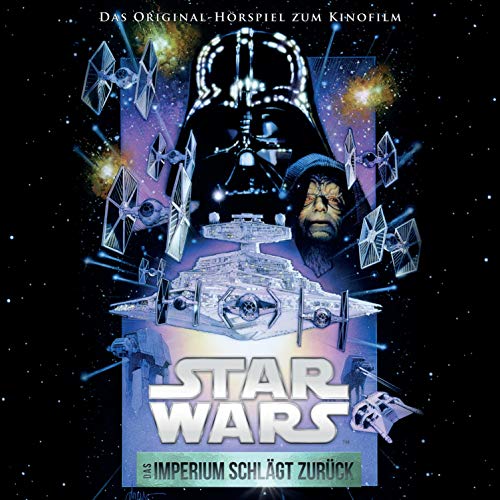 Star Wars - Das Imperium schlägt zurück: Das Original-Hörspiel zum Kinofilm