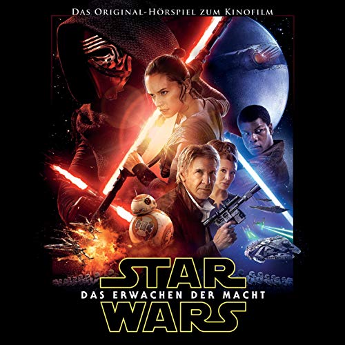 Star Wars - Das Erwachen der Macht: Das Original-Hörspiel zum Kinofilm