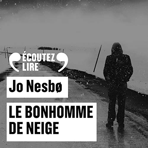 Le bonhomme de neige: L'inspecteur Harry Hole 7