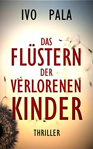 Das Flüstern der verlorenen Kinder (Die Jägerin 1)