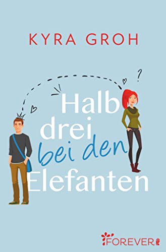 Halb drei bei den Elefanten: Roman