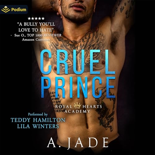 Cruel Prince: Royal Hearts Academy, Book 1