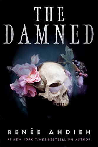 The Damned: a sumptuous and sultry young adult romantic fantasy (The Beautiful)