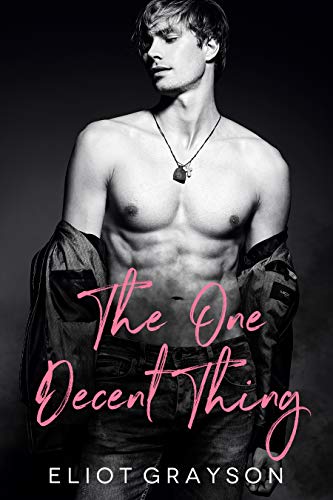 The One Decent Thing (Santa Rafaela Book 1)