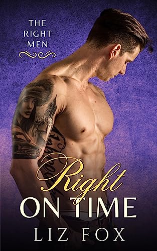 Right on Time: An Alpha Man Curvy Woman Romance (The Right Men Book 1)