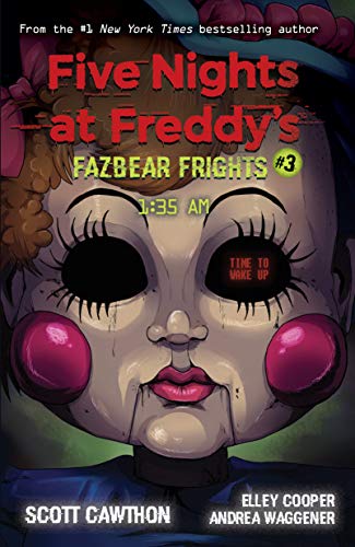 1:35AM: An AFK Book (Five Nights at Freddy's: Fazbear Frights #3) (Five Nights at Freddy’s: Fazbear Frights)