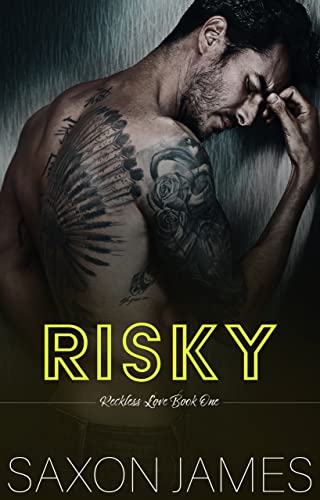 Risky (Reckless Love Book 1)