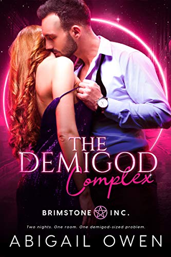 The Demigod Complex (Brimstone INC Book 1)
