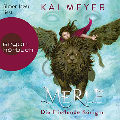 Merle. Die Fließende Königin: Merle-Zyklus 1