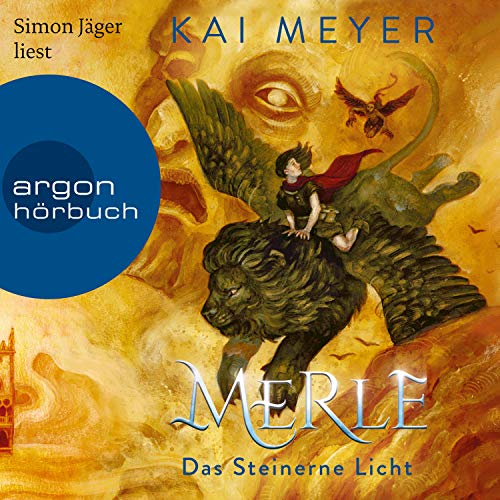 Merle. Das Steinerne Licht: Merle-Zyklus 2