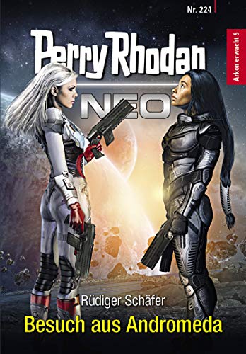 Perry Rhodan Neo 224: Besuch aus Andromeda: Staffel: Arkon erwacht