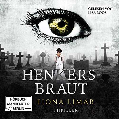 Henkersbraut: Iris Forster 2