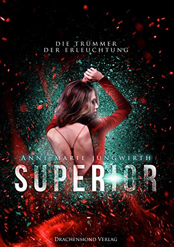 Superior: Die Trümmer der Erleuchtung