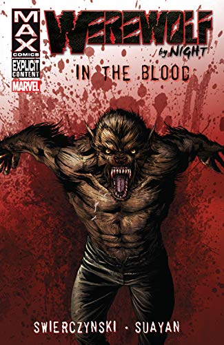 Werewolf By Night: In The Blood (Dead of Night Featuring Werewolf By Night)